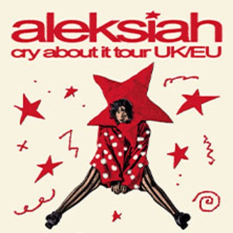 aleksiah - cry about it tour - KLN - 20.11.2025 21:00