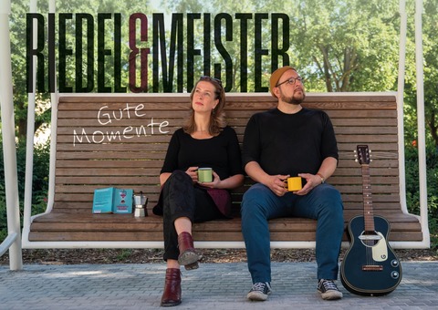 Riedel & Meister - mit &#8222;Gute Momente&#8220; - Stuttgart - 27.06.2026 20:00