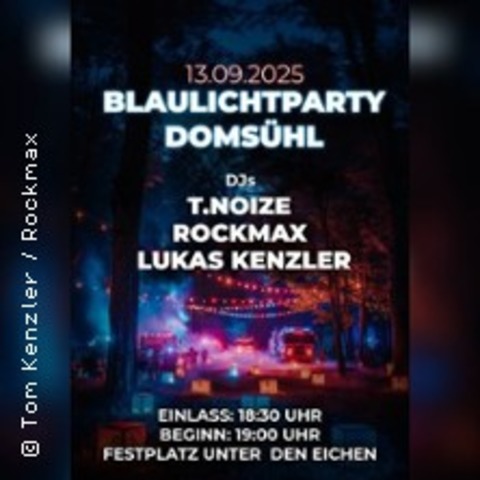 Blaulichtparty Domshl - DOMSHL - 13.09.2025 19:00