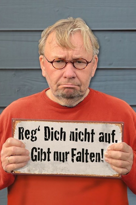 Bernd Stelter - „Reg� Dich nicht auf. Gibt nur Falten!“ - Kaarst - 19.06.2026 20:00