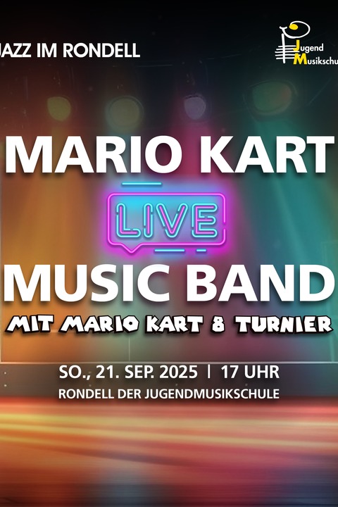 Jazz im Rondell - Mario Kart Live Music Band - Konzert mit Turnier - Heinsberg - 21.09.2025 17:00