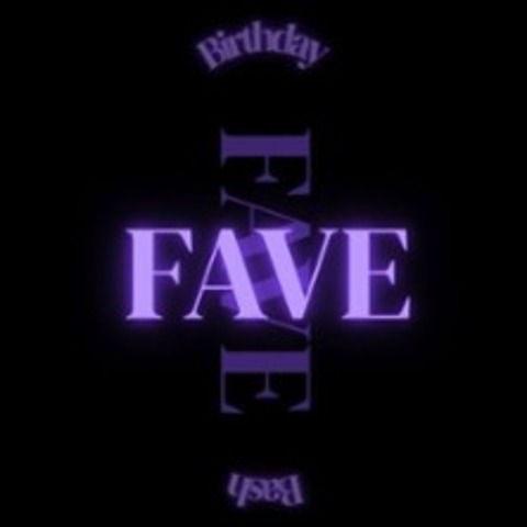 Faves Birthday Bash - TRIER - 19.09.2025 22:00