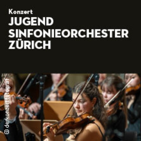 Jugend Sinfonieorchester Zrich - Bremen - 12.10.2025 20:00