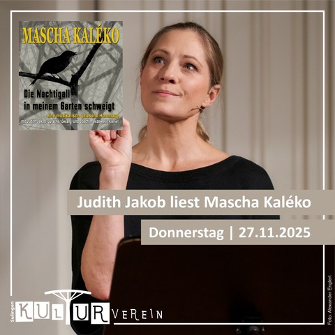 Judith Jakob liest Mascha Kaleko - Die Nachtigall in meinem Garten schweigt - Sulingen - 27.11.2025 19:30