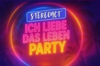 Stereoact - Ich liebe das Leben Party