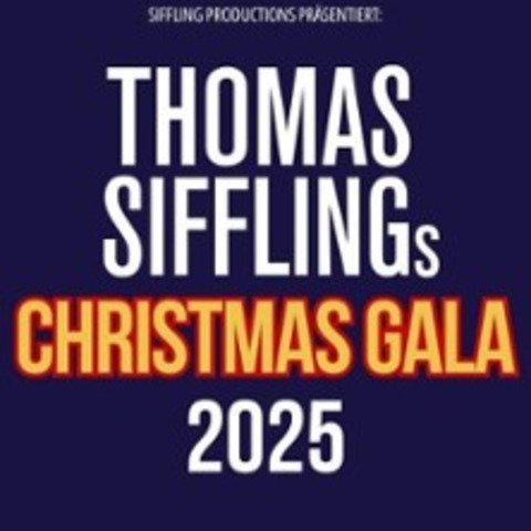 Thomas Siffling's Christmas Gala - Congress Center Rosengarten Mannheim - Mannheim - 18.12.2025 20:00