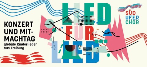Lied fr Lied - Globale Kinderlieder aus Freiburg - Sduferchor und Kulturplattform Freiburg - Freiburg - 01.10.2025 19:00