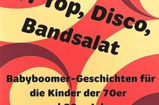 Tri Top, Disco, Bandsalat: Baby-Boomer-Geschichten - Lesung von Dirk Bhling mit Musik