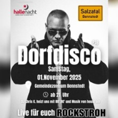 Dorfdisco in Bennstedt + Gast: DJ Rockstroh - SALZATAL OT BENNSTEDT - 01.11.2025 21:00