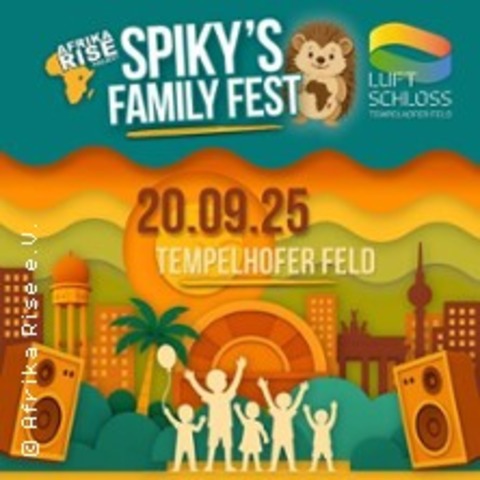 Spikys Family Fest - Am Weltkindertag - BERLIN - 20.09.2025 15:00