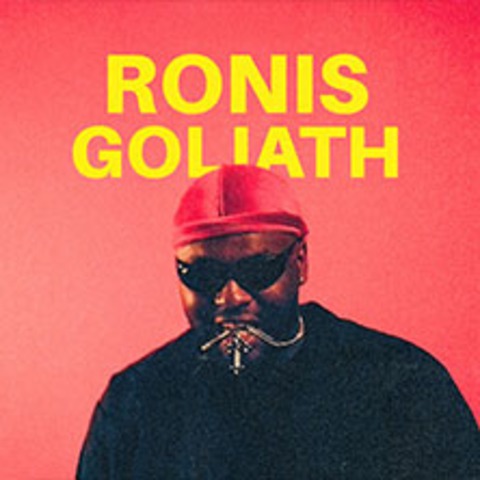 Ronis Goliath - BERLIN - 14.09.2025 20:00