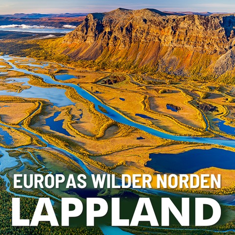 EXPEDITION ERDE: LAPPLAND - Europas Wilder Norden - Ludwigsburg - 27.12.2025 20:00