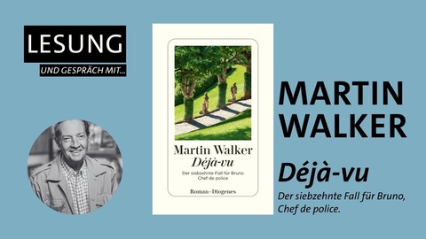 Lesung mit Martin Walker &#8222;Dj-vu - der siebzehnte Fall fr Bruno, Chef de police&#8220; - Franzsiche Wochen - Biberach an der Ri - 14.10.2025 20:00