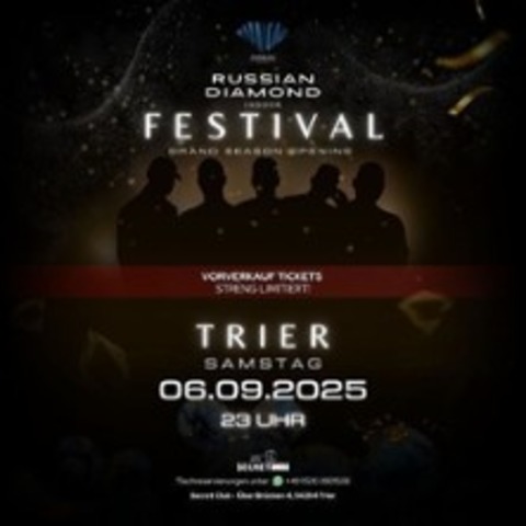 Russian Diamond Festival - TRIER - 06.09.2025 23:00