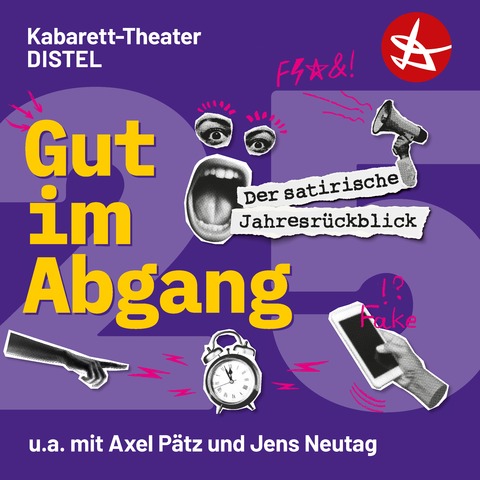 Kabarett-Theater DISTEL - Gut im Abgang - Goslar - 04.01.2026 17:00