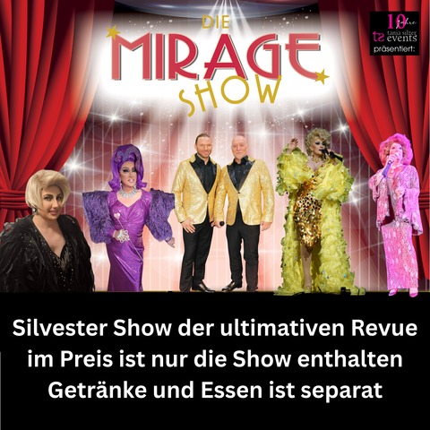 Silvester Mirage Show M�nchen - Ebersberg - 31.12.2025 20:00
