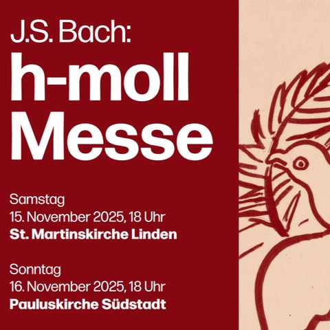 Dona nobis pacem - Johann Sebastian Bach: Messe in h-Moll - Hannover - 16.11.2025 18:00