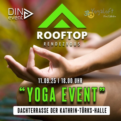 Rooftop Rendezvous - Yogaevent - Dinslaken - 11.09.2025 18:00