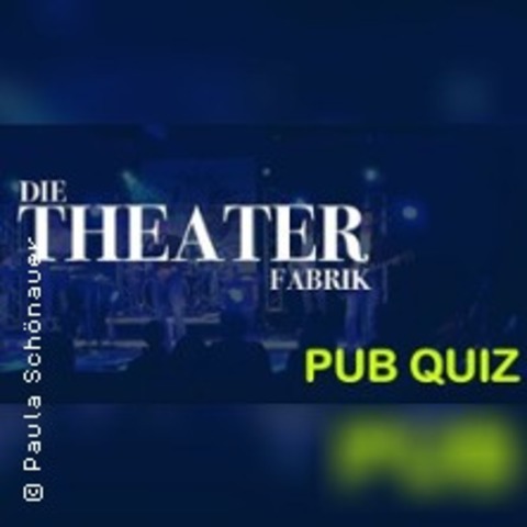 Das TF-Pub-Quiz - TRAUNREUT - 10.09.2025 20:00