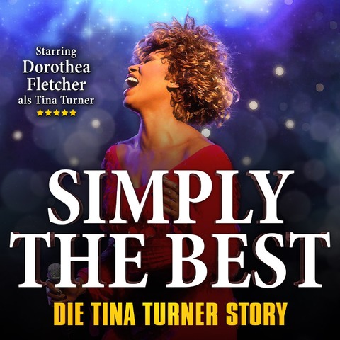 Simply The Best - Die Tina Turner Story - Baden-Baden - 15.04.2026 20:00