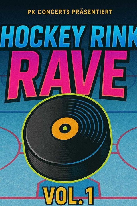 Hockey Rink Rave Vol. 1 - Villingen-Schwenningen - 22.05.2026 22:00