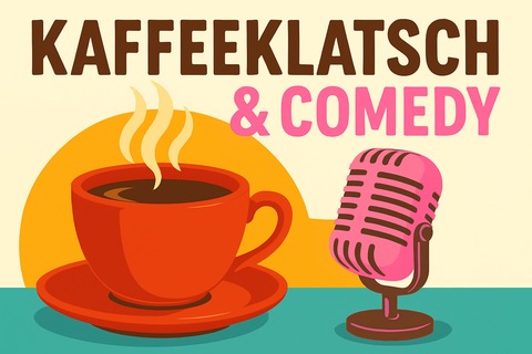 &#8222;Kaffeeklatsch & Comedy&#8220; - Der Comedy-Mdelsnachmittag bei RuhrHOCHdeutsch - Dortmund - 21.09.2025 15:00