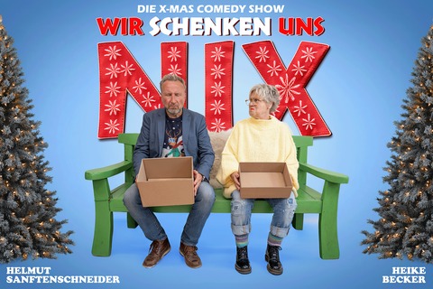 Heike Becker & Helmut Sanftenschneider - &#8222;Wir schenken uns NIX!&#8220; - Premiere - Dortmund - 22.11.2025 20:00