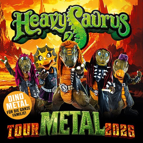 Heavysaurus - METAL Tour 2026 - Gie�en - 11.04.2026 16:00