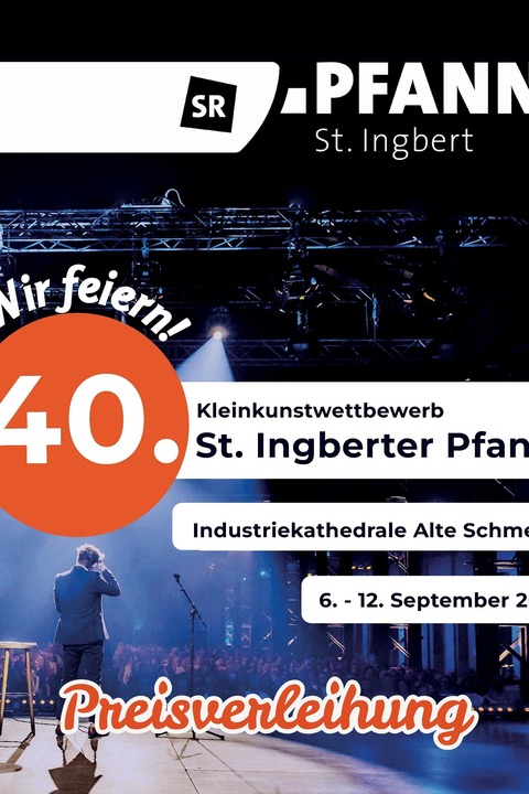 40. St. Ingberter Pfanne - Kleinkunstwettbewerb - Preisverleihung - St. Ingbert - 12.09.2025 19:00