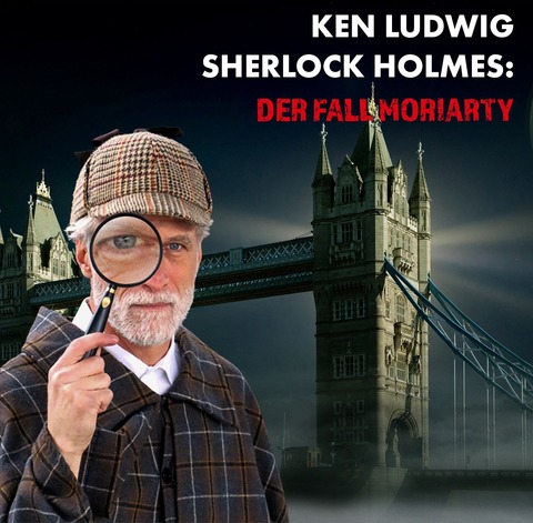 Sherlock Holmes: Der Fall Moriarty - Dernire / Frankenfestspiele Rttingen - Rttingen - 15.08.2025 20:30
