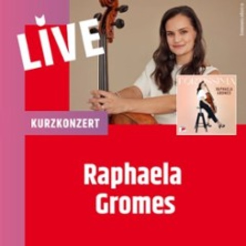 Kurzkonzert mit Raphaela Gromes - BERLIN - 15.09.2025 19:00