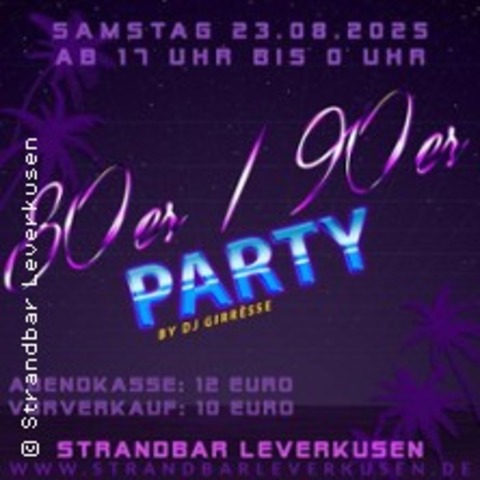 80er / 90er-Party in der Strandbar - LEVERKUSEN - 23.08.2025 17:00
