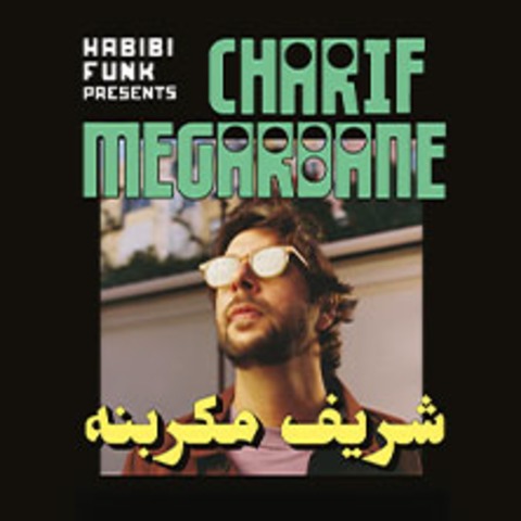 Charif Megarbane - EU Tour 2025 - MNCHEN - 09.12.2025 20:00