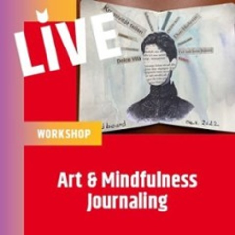 Art & Mindfulness Journaling - Gestalte dein Kreativ-Tagebuch - BERLIN - 18.09.2025 18:00
