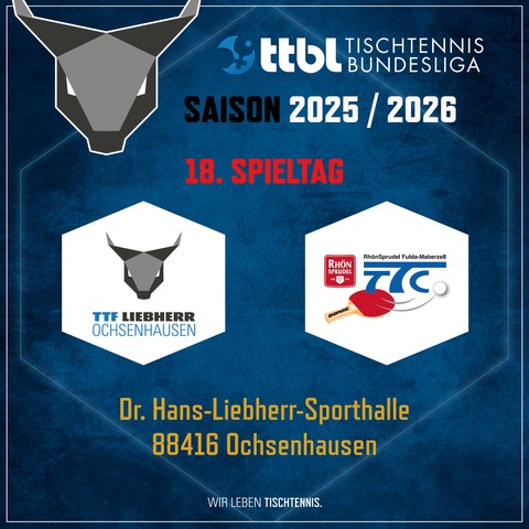 TTF Liebherr Ochsenhausen vs. TTC RhnSprudel Fulda-Maberzell - Ochsenhausen - 15.03.2026 15:30