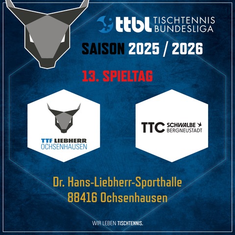 TTF Liebherr Ochsenhausen vs. TTC Schwalbe Bergneustadt - Ochsenhausen - 18.01.2026 14:00