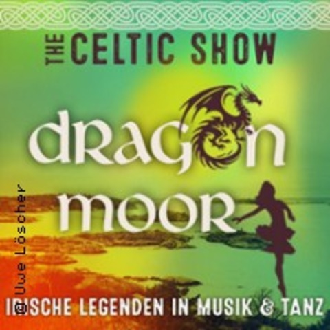 Dragon Moor - The Celtic Show - Schnebeck (Elbe) - 02.11.2025 18:00