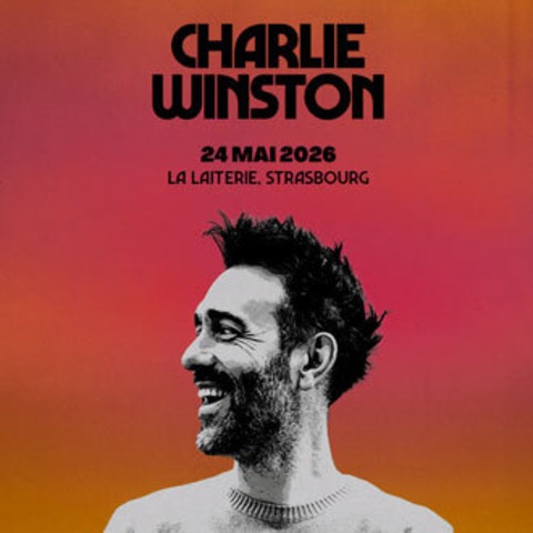 Charlie Winston + Guest - Straburg - 24.05.2026 20:00