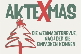 Akte X-Mas - Die Weihnachtsrevue, nach der Sie einpacken knnen.