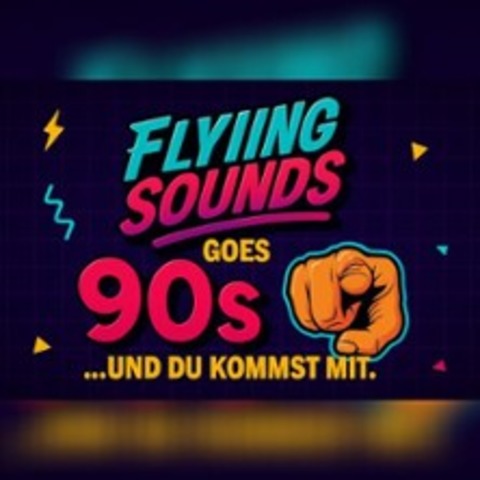 Flying Sounds goes 90s - BERGHOLZ REHBRCKE - 15.11.2025 20:00