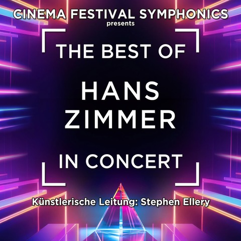 The Best of Hans Zimmer in Concert - in Concert - Offenburg - 23.02.2026 20:00