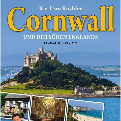 Live-Multivision &#8222;Cornwall&#8220; - und der Sden Englands - Wrzburg - 26.02.2026 20:00