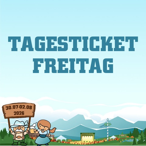 Brass Wiesn 2026 - Tageskarten - Freitag - Eching - 31.07.2026 09:00