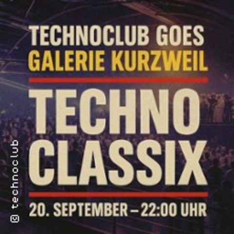 Techno Classix - DARMSTADT - 20.09.2025 22:00
