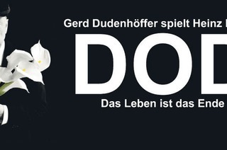 DOD Gerd Dudenhffer spielt Heinz Becker - Das Leben ist das Ende