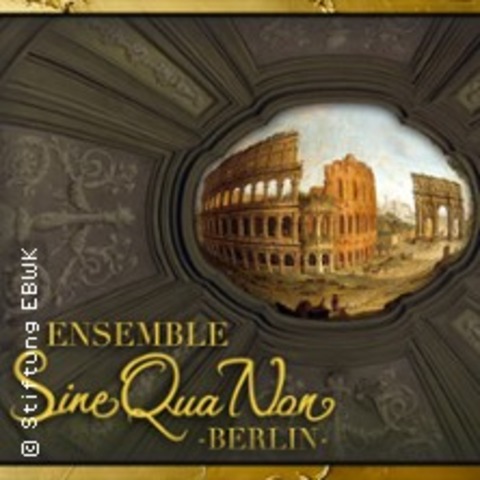 Roma 1700 - Ensemble Sinequanon - Berlin - 11.04.2026 20:00