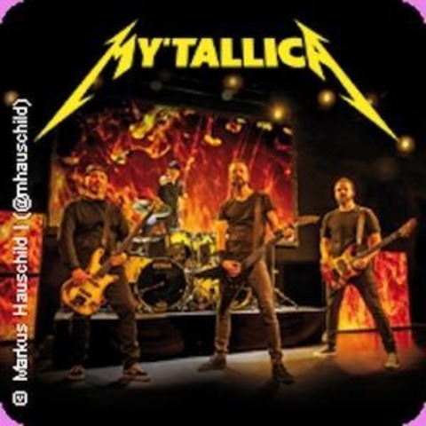 Live: MYTALLICA - Tribute To METALLICA - Support: MEGALIVE - Langen (Hessen) - 25.10.2025 19:30