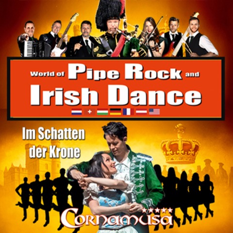 Cornamusa &#8222;World of Pipe Rock and Irish Dance&#8220; - Im Schatten der Krone - Buchen - 03.01.2026 20:00