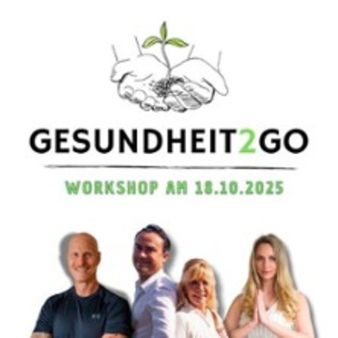 Gesundheit2go | Dein Workshop fr mehr Energie, Freude & Bewusstsein - EURASBURG - 18.10.2025 09:01