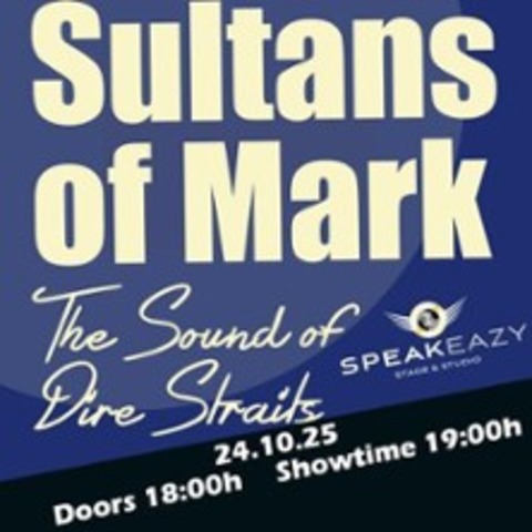 Sultans Of Mark - BERLIN - 24.10.2025 19:00